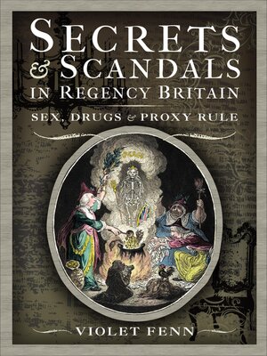 cover image of Secrets & Scandals in Regency Britain